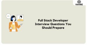 Full stack developer interview questions